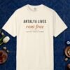 Antalya Lives Rent Free Tee