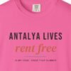 Antalya Lives Rent Free Tee