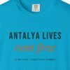 Antalya Lives Rent Free Tee