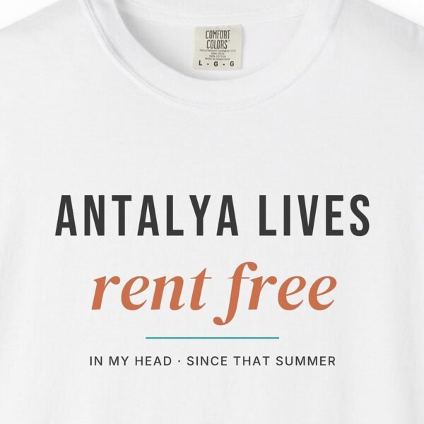 Antalya Lives Rent Free Tee