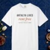 Antalya Lives Rent Free Tee