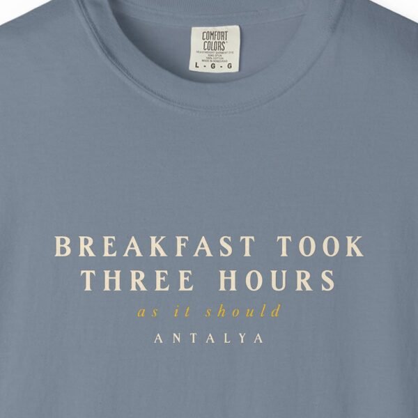 Breakfast Took Three Hours Night Tee