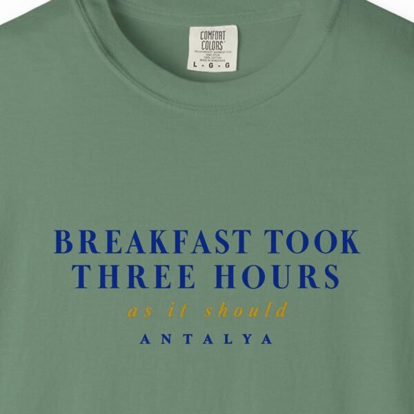 Breakfast Took Three Hours Tee