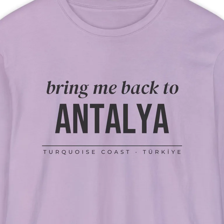 Bring Me Back to Antalya Long Sleeve Tee