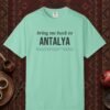 Bring Me Back to Antalya Tee
