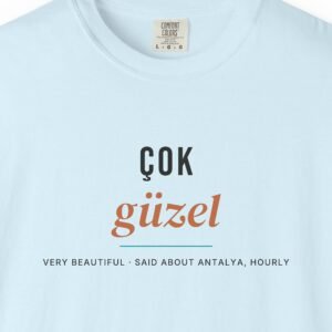 Çok Güzel Day Tee