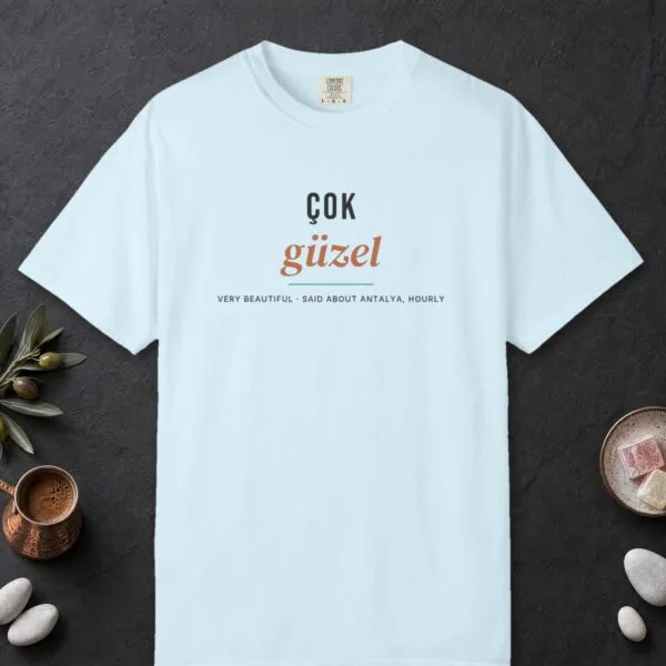 Çok Güzel Day Tee