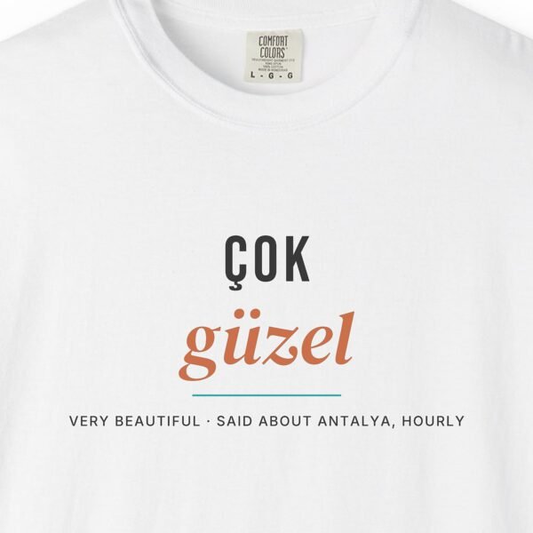 Çok Güzel Day Tee