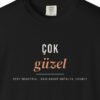 Çok Güzel Tee