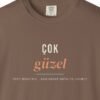 Çok Güzel Tee