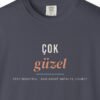 Çok Güzel Tee