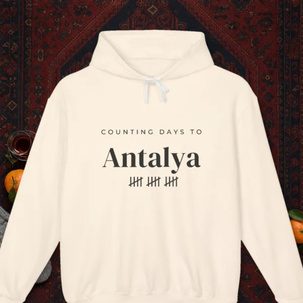 Counting Days to Antalya Hoodie