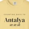 counting-days-to-antalya-tee-butter-chest Counting Days to Antalya Tee