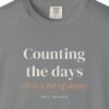 Counting the Days Night Tee