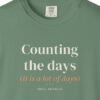 Counting the Days Night Tee
