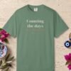 Counting the Days Night Tee