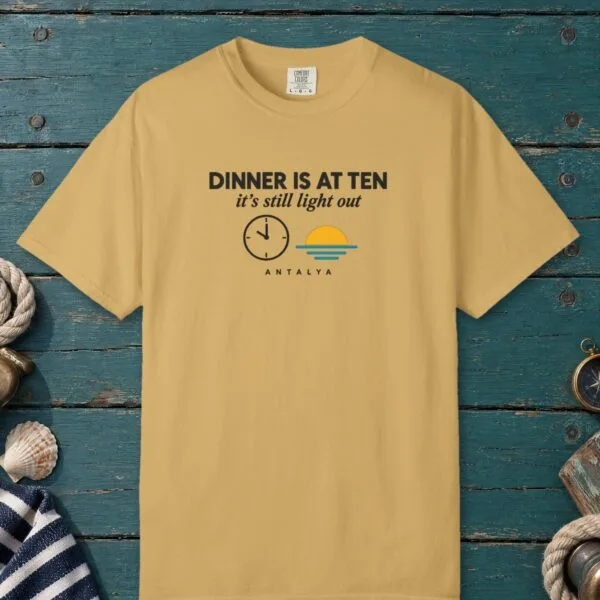 Dinner Is at Ten Day Tee
