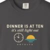 Dinner Is at Ten Tee