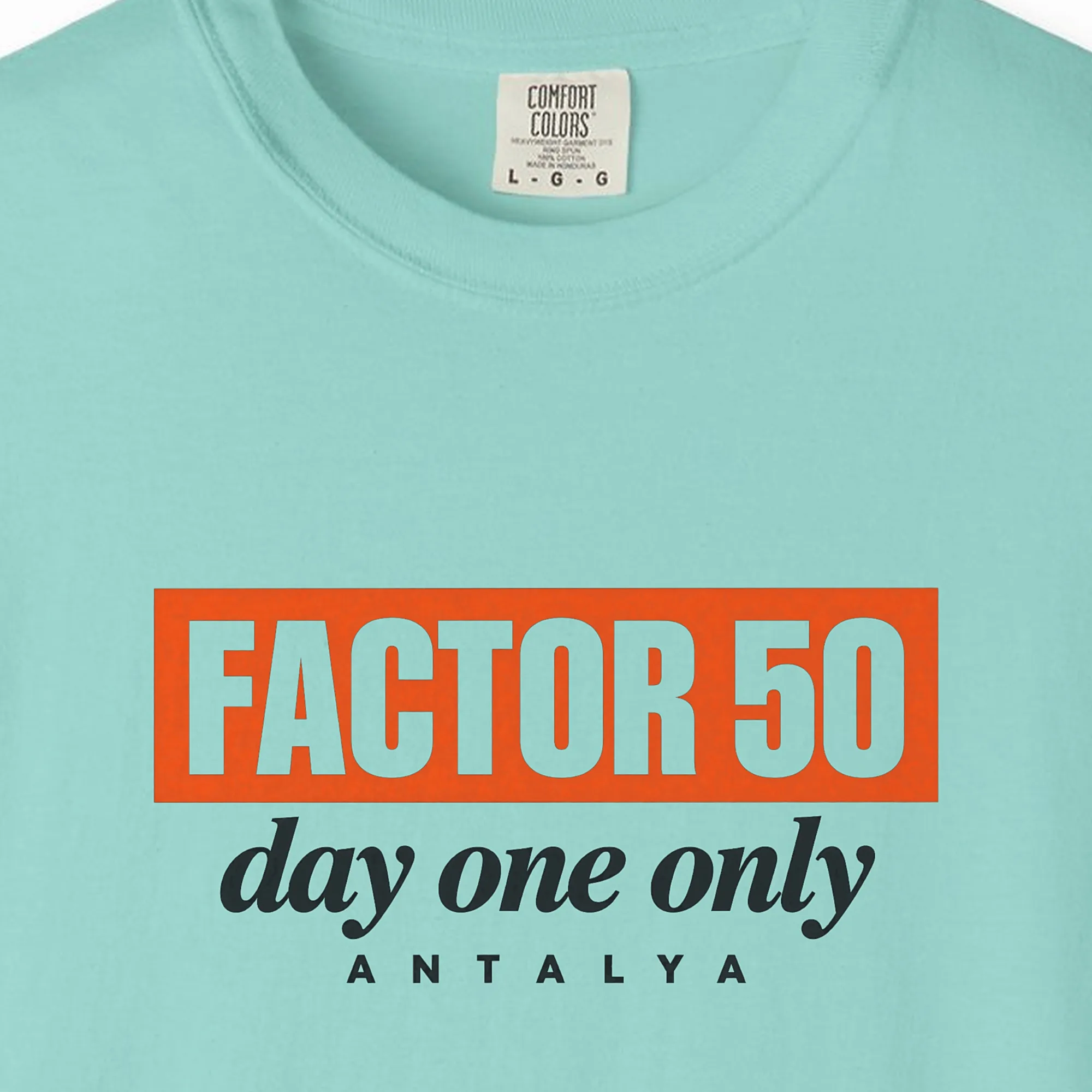 Factor 50 Day One Only Tee