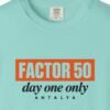 Factor 50 Day One Only Tee