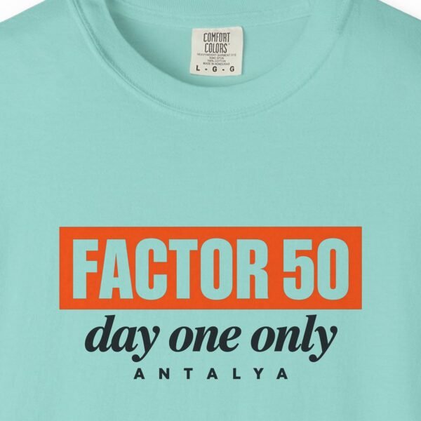 Factor 50 Day One Only Tee