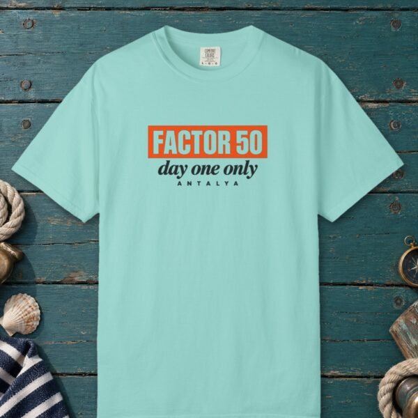 Factor 50 Day One Only Tee