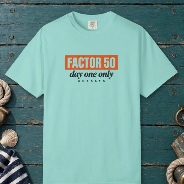Factor 50 Day One Only Tee