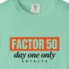 Factor 50 Day One Only Tee