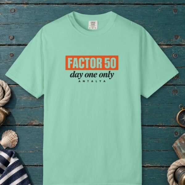 Factor 50 Day One Only Tee