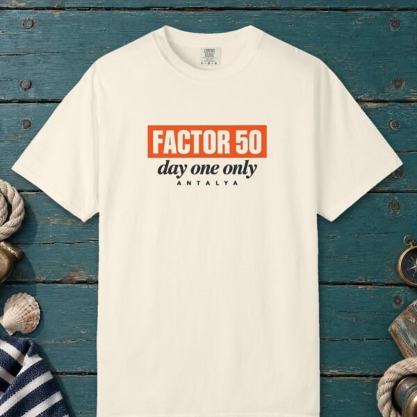 Factor 50 Day One Only Tee