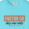 Factor 50 Day One Only Tee
