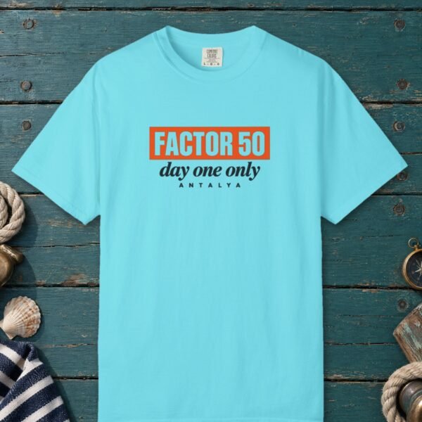 Factor 50 Day One Only Tee