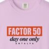 Factor 50 Day One Only Tee