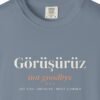 Görüşürüz Night Tee
