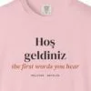 Hoş Geldiniz Tee
