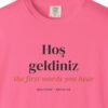 Hoş Geldiniz Tee