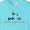 Hoş Geldiniz Tee