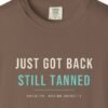 just-got-back-still-tanned-night-tee-espresso-chest Just Got Back, Still Tanned Night Tee
