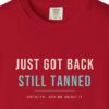 just-got-back-still-tanned-night-tee-red-chest Just Got Back, Still Tanned Night Tee