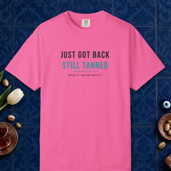 Just Got Back, Still Tanned Tee