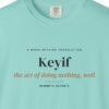 Keyif Tee