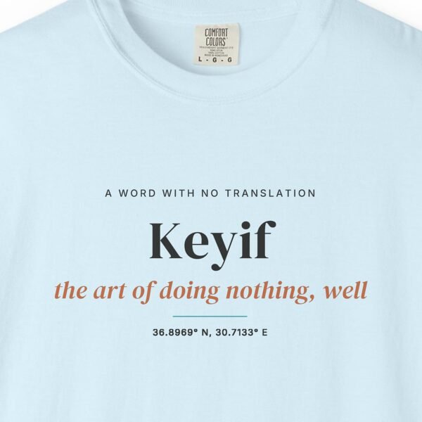 Keyif Tee