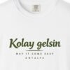 Kolay Gelsin Day Tee
