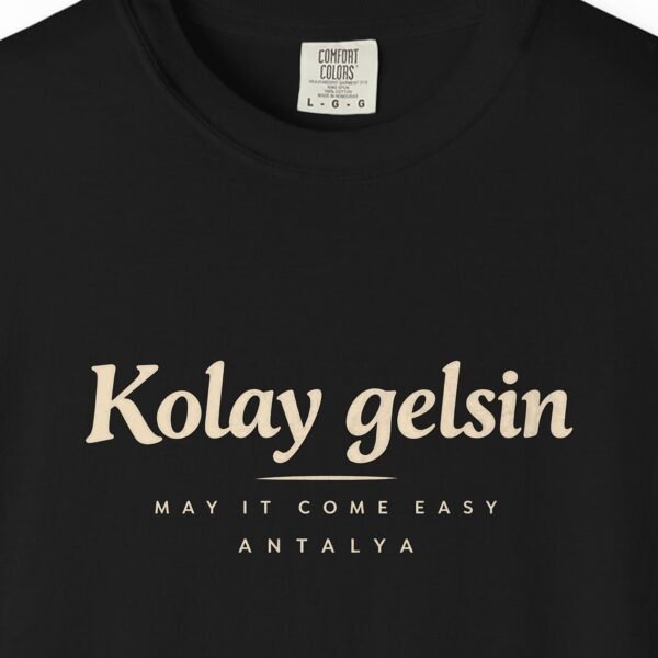 Kolay Gelsin Tee