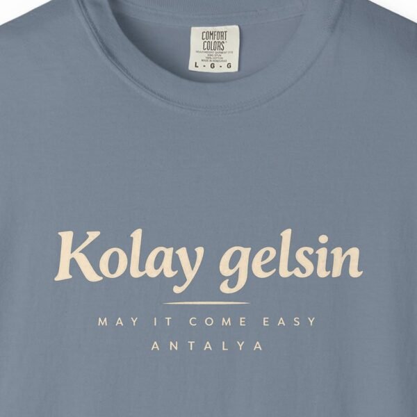 Kolay Gelsin Tee
