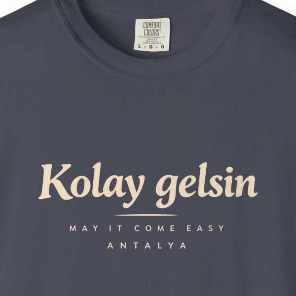 Kolay Gelsin Tee