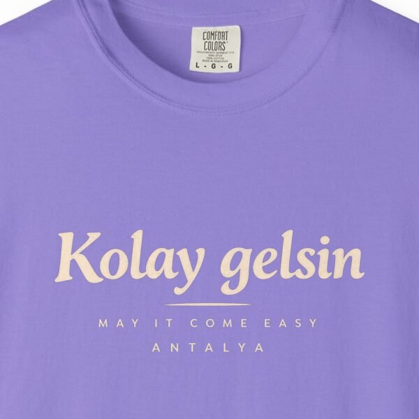 Kolay Gelsin Tee