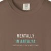 Mentally in Antalya Night Tee