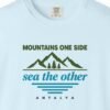 Mountains One Side, Sea the Other Day Tee