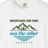 Mountains One Side, Sea the Other Day Tee